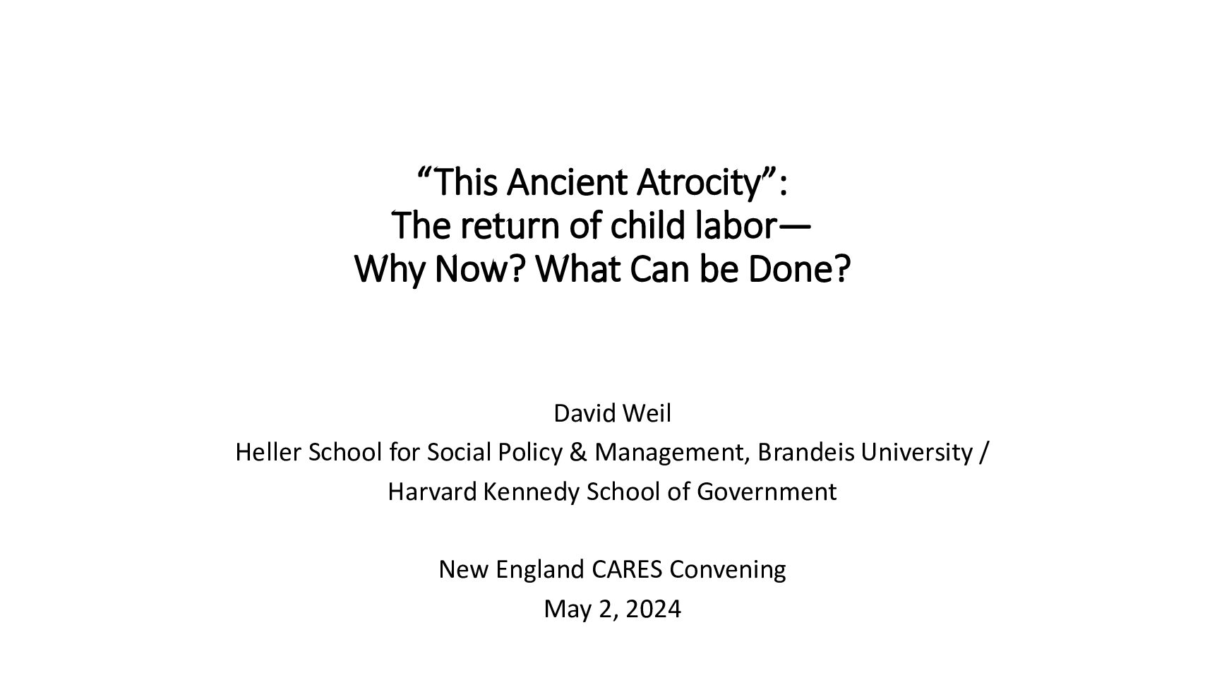 David.weil.this Ancient Atrocity.may 2024 